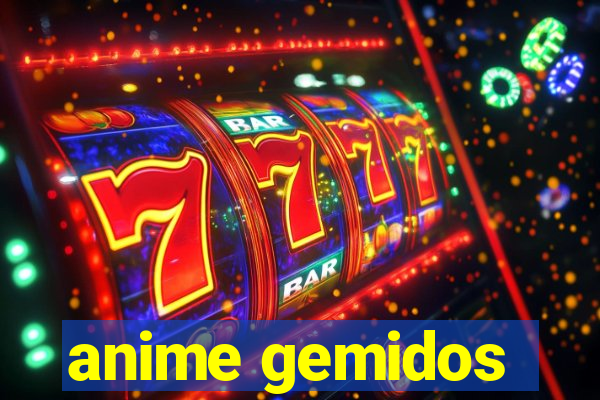 anime gemidos